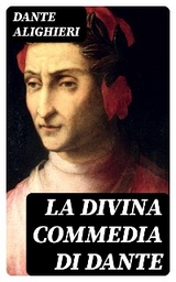 La Divina Commedia di Dante - Dante Alighieri