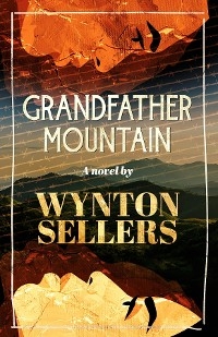 Grandfather Mountain -  Wynton Sellers