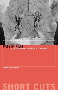 Fate in Film -  Thomas M. Puhr
