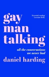 Gay Man Talking -  DANIEL HARDING