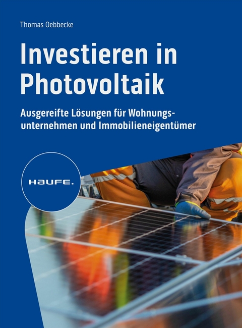 Investieren in Photovoltaik -  Thomas Oebbecke