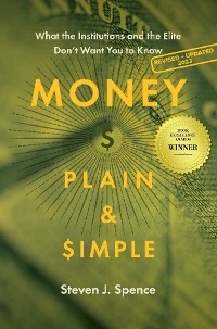 Money, Plain & Simple -  Steven J. Spence