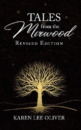 Tales from the Mirwood -  Karen Lee Oliver