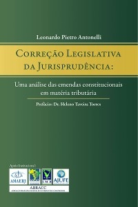 Correção legislativa da jurisprudência - Leonardo Pietro Antonelli