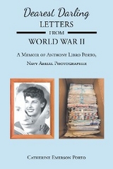 Dearest Darling, Letters from World War II -  Catherine Emerson Porto