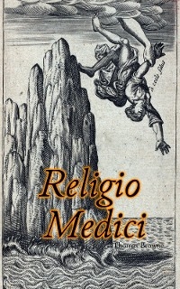 Religio Medici - Thomas Browne