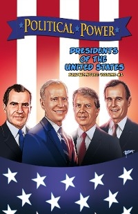 Political Power: Presidents of the United States Volume 2 - Michael L. Frizell