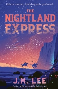 The Nightland Express - J. M. Lee