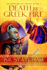 Death by Greek Fire - B.R. Stateham