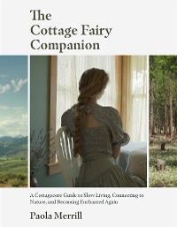 Cottage Fairy Companion -  Paola Merrill