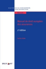 Manuel de droit européen des assurances -  Pauline Pailler