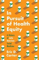 In Pursuit of Health Equity -  Eric D. Carter