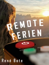 Remote Ferien - René Bote