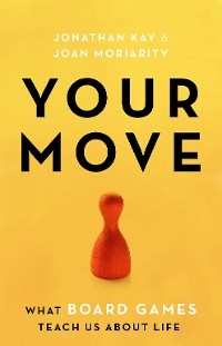 Your Move -  Jonathan Kay,  Joan Moriarity