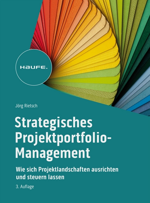 Strategisches Projektportfolio-Management -  Jörg Rietsch