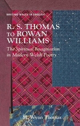 R. S. Thomas to Rowan Williams - M. Wynn Thomas