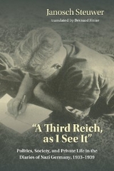 A Third Reich, as I See It" - Janosch Steuwer