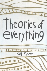 Theories of Everything - Kai Skye