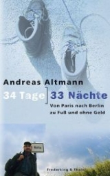 34 Tage - 33 Nächte - Altmann, Andreas