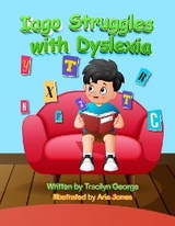Iago Struggles with Dyslexia -  Tracilyn George