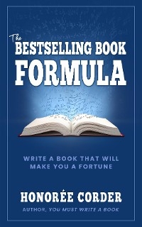 Bestselling Book Formula -  Honoree Corder