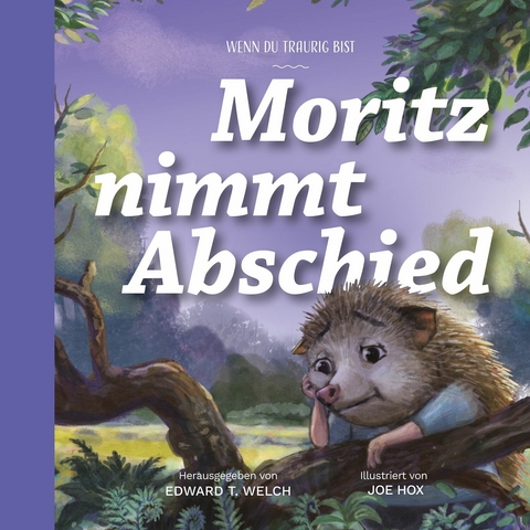 Moritz nimmt Abschied -  Edward Welch,  Joe Hox