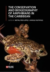 Conservation and Biogeography of Amphibians in the Caribbean - 