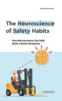 Neuroscience of Safety Habits -  Isabelle Simonetto
