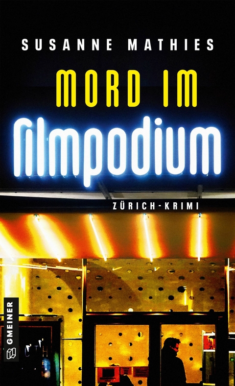 Mord im Filmpodium - Susanne Mathies