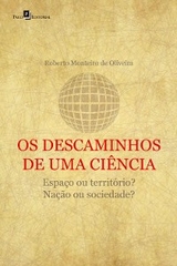 Os Descaminhos de uma Ciência - Roberto Monteiro de Oliveira