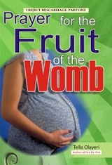 Prayer for Fruit of the Womb - Tella Olayeri