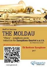 Eb Baritone Sax part of "The Moldau" for Saxophone Quartet - Bedřich Smetana, a cura di Francesco Leone