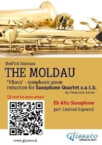 Eb Alto (instead soprano) Sax part of "The Moldau" for Saxophone Quartet - Bedřich Smetana, a cura di Francesco Leone