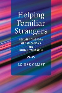 Helping Familiar Strangers - Louise Olliff