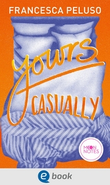 Yours casually -  Francesca Peluso