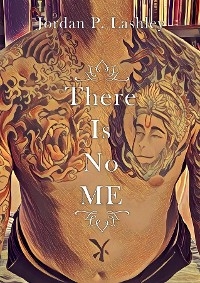 There Is No ME - Jordan P. Lashley