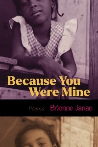 Because You Were Mine -  Brionne Janae