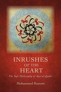 Inrushes of the Heart -  Mohammed Rustom