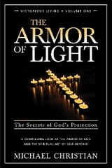 Armor of Light -  Michael Christian