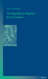 Der Begriff der Klugheit bei Aristoteles -  Pierre Aubenque