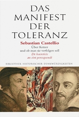 Das Manifest der Toleranz - Sebastian Castellio