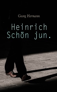 Heinrich Schön jun. - Georg Hermann