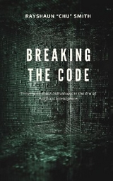 Breaking the Code - Rayshaun "Chu" Smith