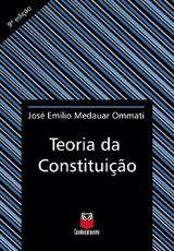 Teoria da Constituição - José Emílio Medauar Ommati