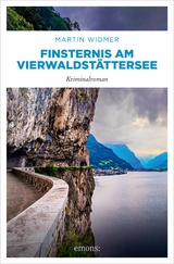 Finsternis am Vierwaldstättersee - Martin Widmer