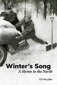 Winter's Song -  TD Mischke