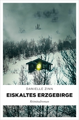 Eiskaltes Erzgebirge - Danielle Zinn