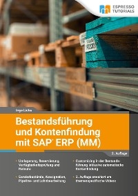 Bestandsführung und Kontenfindung mit SAP ERP MM - 2. Auflage - Ingo Licha