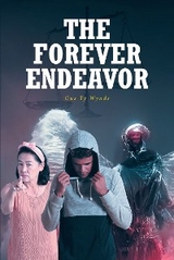 The Forever Endeavor - Gus Ty Wynds