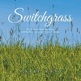 Switchgrass -  Marie Kane